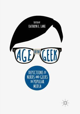 Lane |  Age of the Geek | Buch |  Sack Fachmedien