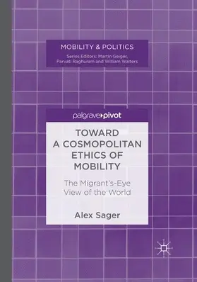 Sager |  Toward a Cosmopolitan Ethics of Mobility | Buch |  Sack Fachmedien