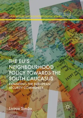 Simão |  The EU¿s Neighbourhood Policy towards the South Caucasus | Buch |  Sack Fachmedien