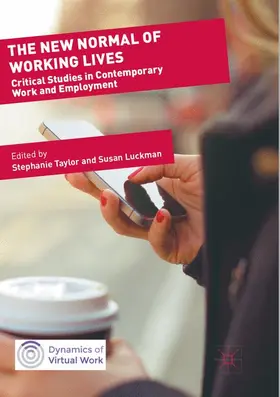 Luckman / Taylor |  The New Normal of Working Lives | Buch |  Sack Fachmedien