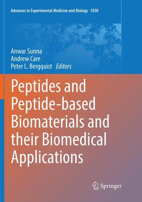 Sunna / Bergquist / Care |  Peptides and Peptide-based Biomaterials and their Biomedical Applications | Buch |  Sack Fachmedien