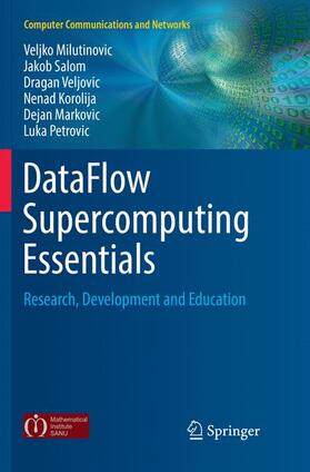 Milutinovic / Salom / Petrovic |  DataFlow Supercomputing Essentials | Buch |  Sack Fachmedien