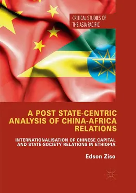 Ziso |  A Post State-Centric Analysis of China-Africa Relations | Buch |  Sack Fachmedien