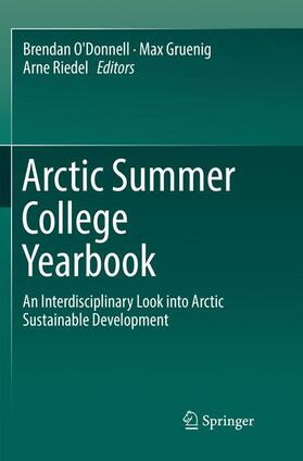 O'Donnell / Riedel / Gruenig |  Arctic Summer College Yearbook | Buch |  Sack Fachmedien