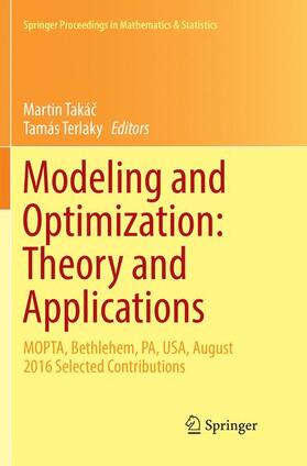 Terlaky / Takác / Takác |  Modeling and Optimization: Theory and Applications | Buch |  Sack Fachmedien