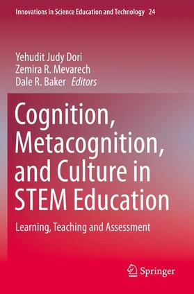 Dori / Baker / Mevarech |  Cognition, Metacognition, and Culture in STEM Education | Buch |  Sack Fachmedien