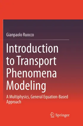 Ruocco |  Introduction to Transport Phenomena Modeling | Buch |  Sack Fachmedien