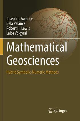 Awange / Völgyesi / Paláncz |  Mathematical Geosciences | Buch |  Sack Fachmedien