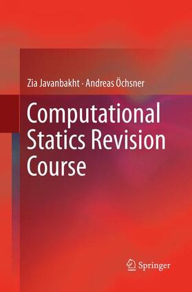 Öchsner / Javanbakht |  Computational Statics Revision Course | Buch |  Sack Fachmedien