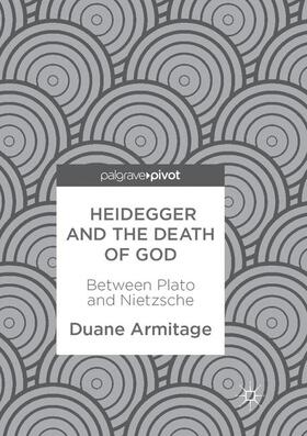 Armitage |  Heidegger and the Death of God | Buch |  Sack Fachmedien