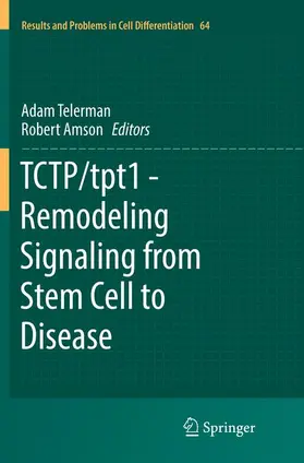 Amson / Telerman |  TCTP/tpt1 - Remodeling Signaling from Stem Cell to Disease | Buch |  Sack Fachmedien