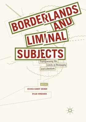 Winchock / Elbert Decker |  Borderlands and Liminal Subjects | Buch |  Sack Fachmedien