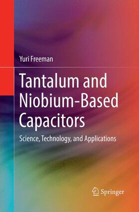 Freeman |  Tantalum and Niobium-Based Capacitors | Buch |  Sack Fachmedien