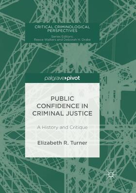 Turner |  Public Confidence in Criminal Justice | Buch |  Sack Fachmedien