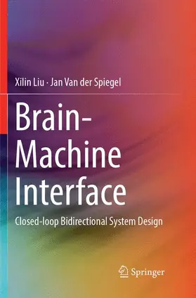 Van der Spiegel / Liu |  Brain-Machine Interface | Buch |  Sack Fachmedien