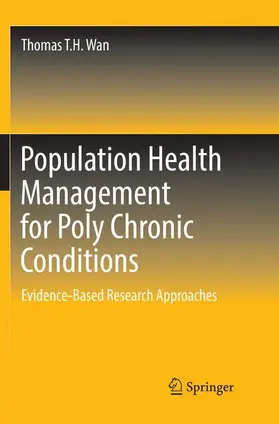 Wan |  Population Health Management for Poly Chronic Conditions | Buch |  Sack Fachmedien