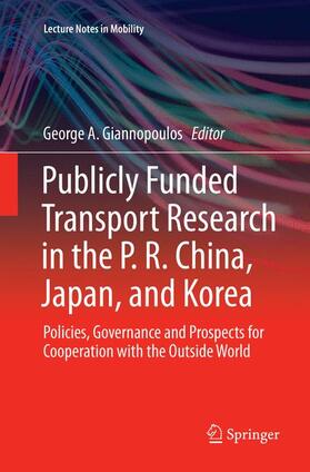 Giannopoulos |  Publicly Funded Transport Research in the P. R. China, Japan, and Korea | Buch |  Sack Fachmedien
