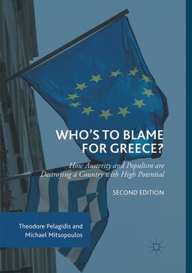 Mitsopoulos / Pelagidis |  Who¿s to Blame for Greece? | Buch |  Sack Fachmedien