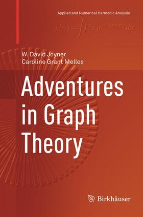 Melles / Joyner |  Adventures in Graph Theory | Buch |  Sack Fachmedien