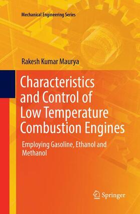 Maurya |  Characteristics and Control of Low Temperature Combustion Engines | Buch |  Sack Fachmedien