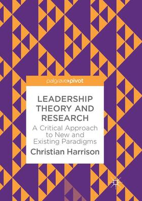 Harrison |  Leadership Theory and Research | Buch |  Sack Fachmedien