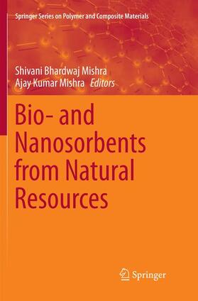 Mishra / Bhardwaj Mishra |  Bio- and Nanosorbents from Natural Resources | Buch |  Sack Fachmedien