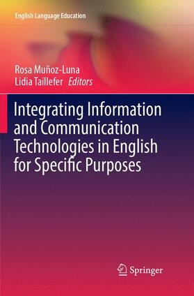 Taillefer / Muñoz-Luna |  Integrating Information and Communication Technologies in English for Specific Purposes | Buch |  Sack Fachmedien