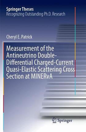 Patrick |  Measurement of the Antineutrino Double-Differential Charged-Current Quasi-Elastic Scattering Cross Section at MINERvA | Buch |  Sack Fachmedien