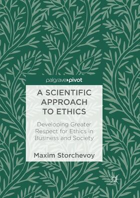 Storchevoy |  A Scientific Approach to Ethics | Buch |  Sack Fachmedien