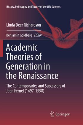 Deer Richardson / Goldberg |  Academic Theories of Generation in the Renaissance | Buch |  Sack Fachmedien