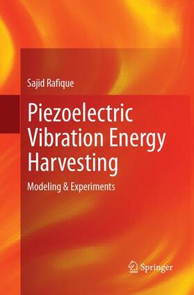 Rafique |  Piezoelectric Vibration Energy Harvesting | Buch |  Sack Fachmedien