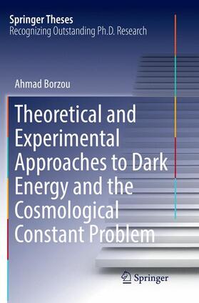 Borzou |  Theoretical and Experimental Approaches to Dark Energy and the Cosmological Constant Problem | Buch |  Sack Fachmedien