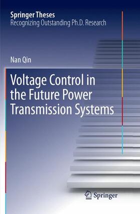 Qin |  Voltage Control in the Future Power Transmission Systems | Buch |  Sack Fachmedien