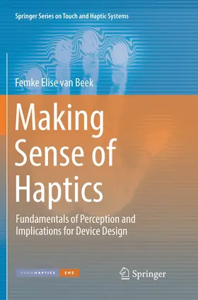 van Beek |  Making Sense of Haptics | Buch |  Sack Fachmedien