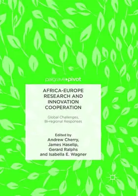 Cherry / Wagner / Haselip |  Africa-Europe Research and Innovation Cooperation | Buch |  Sack Fachmedien