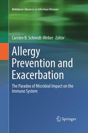 Schmidt-Weber |  Allergy Prevention and Exacerbation | Buch |  Sack Fachmedien