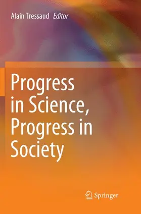 Tressaud |  Progress in Science, Progress in Society | Buch |  Sack Fachmedien