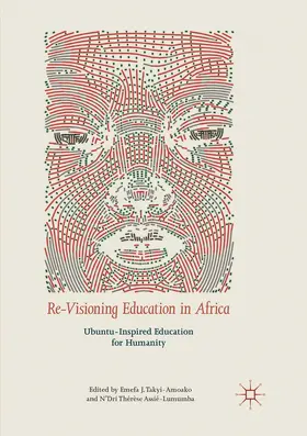 Assié-Lumumba / Takyi-Amoako |  Re-Visioning Education in Africa | Buch |  Sack Fachmedien