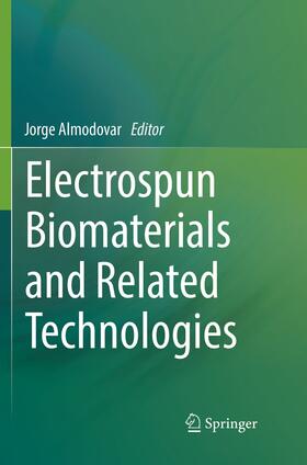 Almodovar |  Electrospun Biomaterials and Related Technologies | Buch |  Sack Fachmedien