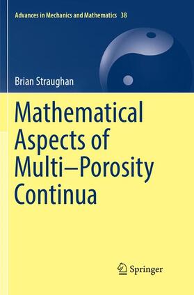 Straughan |  Mathematical Aspects of Multi¿Porosity Continua | Buch |  Sack Fachmedien