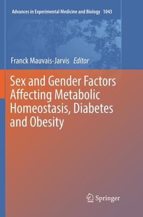 Mauvais-Jarvis |  Sex and Gender Factors Affecting Metabolic Homeostasis, Diabetes and Obesity | Buch |  Sack Fachmedien