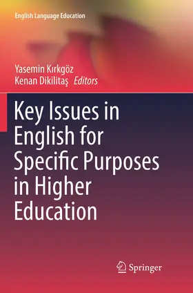 Dikilitas / Kirkgöz / Kirkgöz |  Key Issues in English for Specific Purposes in Higher Education | Buch |  Sack Fachmedien