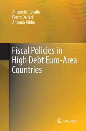 Cavallo / Ribba / Dallari |  Fiscal Policies in High Debt Euro-Area Countries | Buch |  Sack Fachmedien