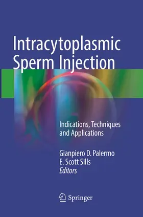 Sills / Palermo |  Intracytoplasmic Sperm Injection | Buch |  Sack Fachmedien