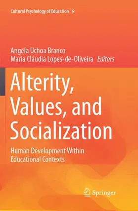 Lopes-de-Oliveira / Branco |  Alterity, Values, and Socialization | Buch |  Sack Fachmedien