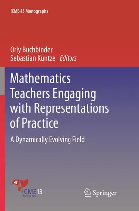 Kuntze / Buchbinder |  Mathematics Teachers Engaging with Representations of Practice | Buch |  Sack Fachmedien