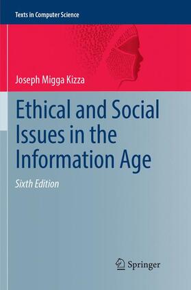 Kizza |  Ethical and Social Issues in the Information Age | Buch |  Sack Fachmedien