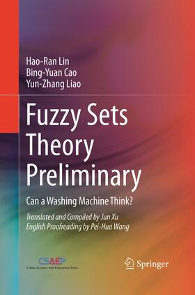 Lin / Liao / Cao |  Fuzzy Sets Theory Preliminary | Buch |  Sack Fachmedien
