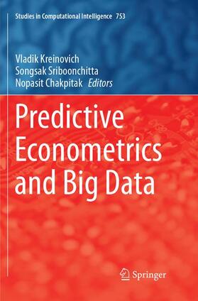 Kreinovich / Chakpitak / Sriboonchitta |  Predictive Econometrics and Big Data | Buch |  Sack Fachmedien