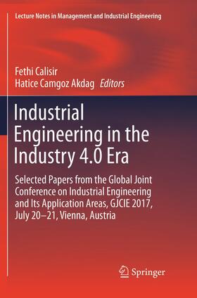 Camgoz Akdag / Calisir |  Industrial Engineering in the Industry 4.0 Era | Buch |  Sack Fachmedien